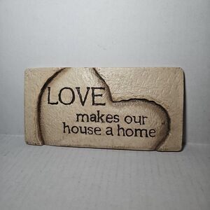 Small 3D Beige Love Makes Our House A Home Plaque 4x8